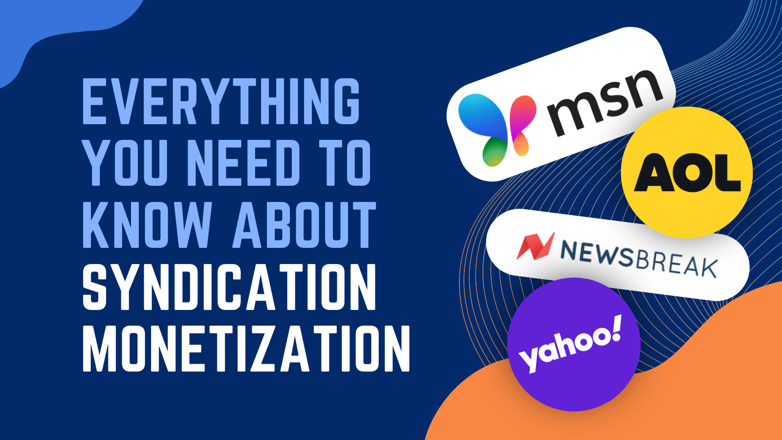 Everything You Need to Know About Syndication Monetization